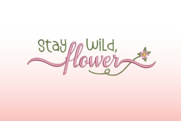 Stay Wild, Flower-Wildflower Embroidery Review